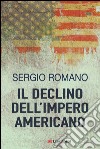 Il declino dell'impero americano. E-book. Formato PDF ebook