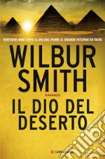 Il dio del deserto: Il ciclo egizio. E-book. Formato PDF ebook