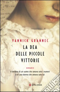 La dea delle piccole vittorie. E-book. Formato EPUB ebook di Yannick Grannec