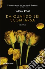 Da quando sei scomparsa. E-book. Formato EPUB ebook