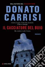 Il cacciatore del buio. E-book. Formato EPUB ebook