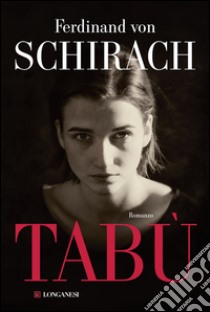 Tabù. E-book. Formato EPUB ebook di Ferdinand von Schirach