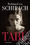 Tabù. E-book. Formato EPUB ebook di Ferdinand von Schirach