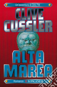 Alta marea: Avventure di Dirk Pitt. E-book. Formato EPUB ebook