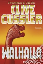 Walhalla: Avventure di Dirk Pitt. E-book. Formato PDF ebook