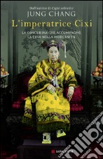 L'imperatrice Cixi. E-book. Formato EPUB ebook