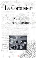 Verso una architettura. E-book. Formato EPUB ebook