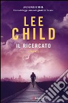 Il ricercato: Le avventure di Jack Reacher. E-book. Formato EPUB ebook