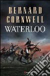 Waterloo: Le storie dei re sassoni. E-book. Formato EPUB ebook