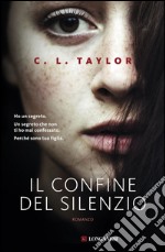 Il confine del silenzio. E-book. Formato EPUB ebook