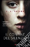 Il confine del silenzio. E-book. Formato EPUB ebook