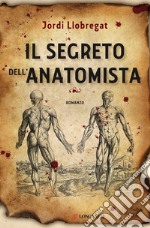 Il segreto dell'anatomista. E-book. Formato EPUB ebook