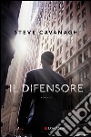 Il difensore. E-book. Formato EPUB ebook di Steve Cavanagh