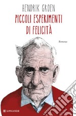 Piccoli esperimenti di felicità. E-book. Formato EPUB ebook