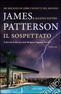 Il sospettato: Serie Private. E-book. Formato EPUB ebook di James Patterson