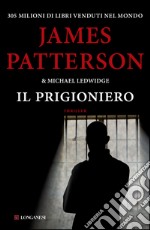 Il prigioniero: Un caso di Michael Bennett, negoziatore NYPD. E-book. Formato EPUB