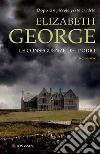 Le conseguenze dell'odio: I casi dell'ispettore Lynley. E-book. Formato EPUB ebook di Elizabeth George