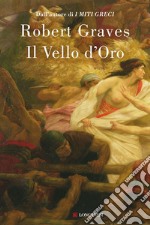 Il vello d'oro. E-book. Formato EPUB ebook