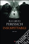 Insospettabili. E-book. Formato EPUB ebook di Riccardo Perissich