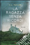 La ragazza senza ricordi. E-book. Formato PDF ebook