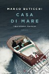 Casa di mare. E-book. Formato EPUB ebook