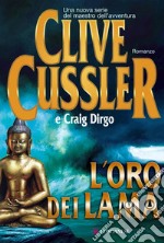 L'oro dei lama: Oregon Files - Le avventure del capitano Juan Cabrillo. E-book. Formato PDF ebook