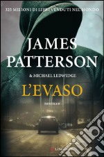 L'evaso: Un caso di Michael Bennett, negoziatore NYPD. E-book. Formato EPUB ebook