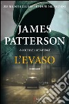 L'evaso: Un caso di Michael Bennett, negoziatore NYPD. E-book. Formato EPUB ebook