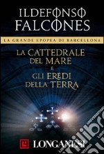 La cattedrale del mare e Gli eredi della terra. E-book. Formato PDF ebook