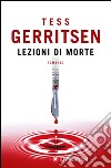 Lezioni di morte: Un caso per Jane Rizzoli e Maura Isles. E-book. Formato PDF ebook