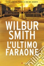 L'ultimo faraone: Il ciclo egizio. E-book. Formato PDF ebook