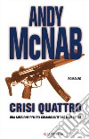 Crisi Quattro: Le avventure di Nick Stone. E-book. Formato EPUB ebook