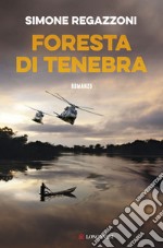 Foresta di tenebra. E-book. Formato EPUB ebook