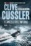 I cancelli dell'inferno: NUMA files - Le avventure di Kurt Austin e Joe Zavala. E-book. Formato PDF ebook di Clive Cussler