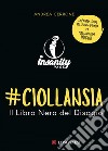 #ciollansia: Il Libro Nero del Disagio. E-book. Formato PDF ebook