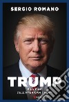 Trump: e la fine dell'American Dream. E-book. Formato PDF ebook