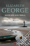 Agguato sull'isola: I casi dell'ispettore Lynley. E-book. Formato EPUB ebook di Elizabeth George
