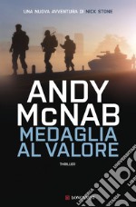 Medaglia al valore: Le avventure di Nick Stone. E-book. Formato EPUB