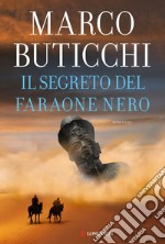 Il segreto del faraone nero. E-book. Formato EPUB