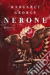 Nerone. E-book. Formato PDF ebook di Margaret George