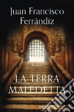 La terra maledetta. E-book. Formato EPUB ebook