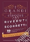 I grandi classici riveduti e scorretti. E-book. Formato EPUB ebook