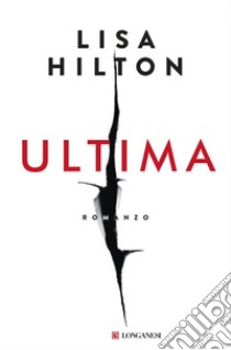 Ultima - Edizione Italiana. E-book. Formato EPUB ebook di Lisa Hilton