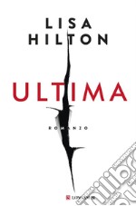 Ultima - Edizione Italiana. E-book. Formato EPUB ebook