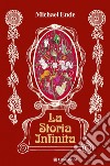 La storia infinita. E-book. Formato EPUB ebook