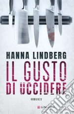 Il gusto di uccidere. E-book. Formato EPUB ebook