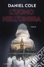 L'uomo nell'ombra. E-book. Formato EPUB ebook