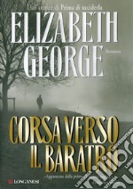 Corsa verso il baratro: I casi dell'ispettore Lynley. E-book. Formato PDF ebook