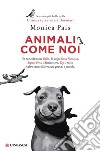 Animali come noi. E-book. Formato EPUB ebook