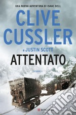 Attentato: Una nuova avventura di Isaac Bell. E-book. Formato EPUB ebook